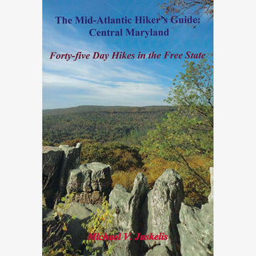 The Mid-Atlantic Hiker's Guide: Central Maryland